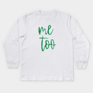 ME TOO 21 Kids Long Sleeve T-Shirt